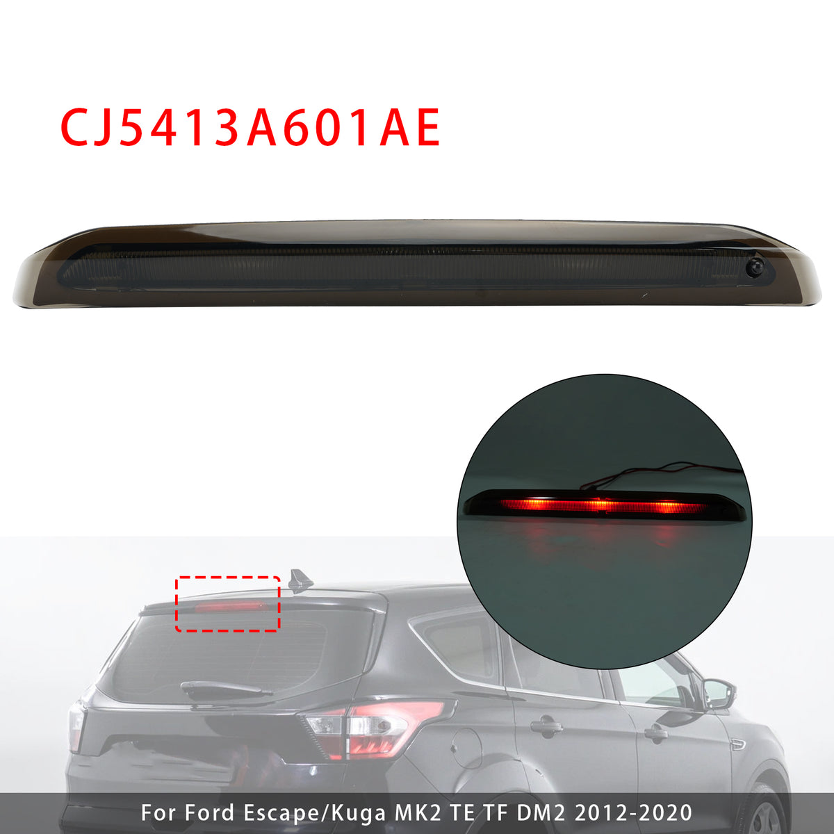 2012-2020 Ford Escape/Kuga MK2 TE TF DM2 Rear High Mounted Brake Lamp Light Black CJ5413A601AE CJ5413A601AD Generic