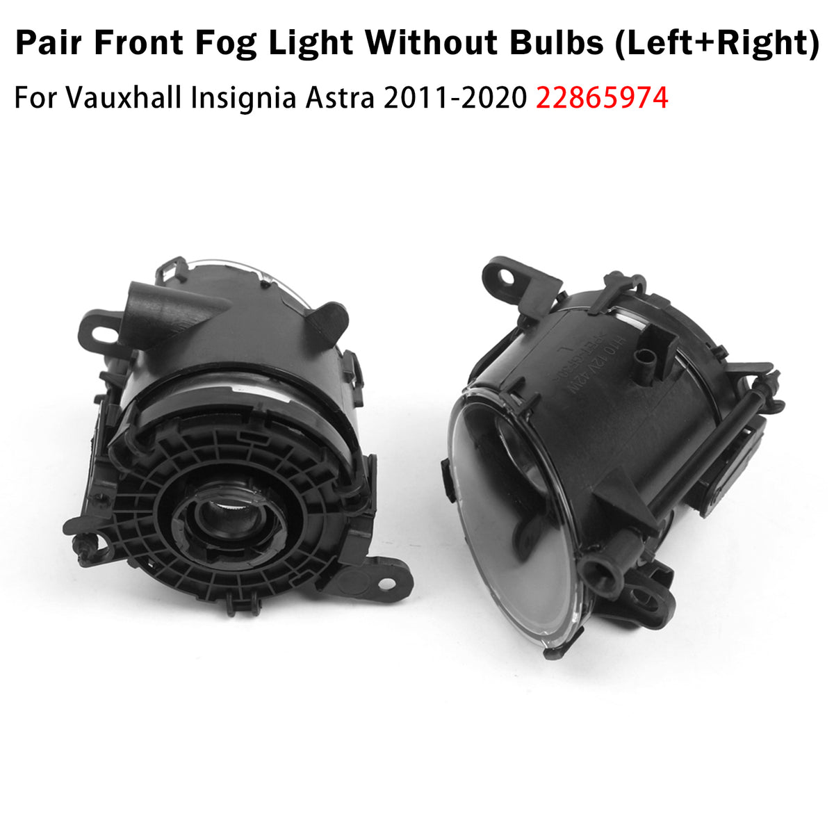 2011-2020 Vauxhall Astra Pair Front Fog Light Lamp 13281271 22865974 Generic