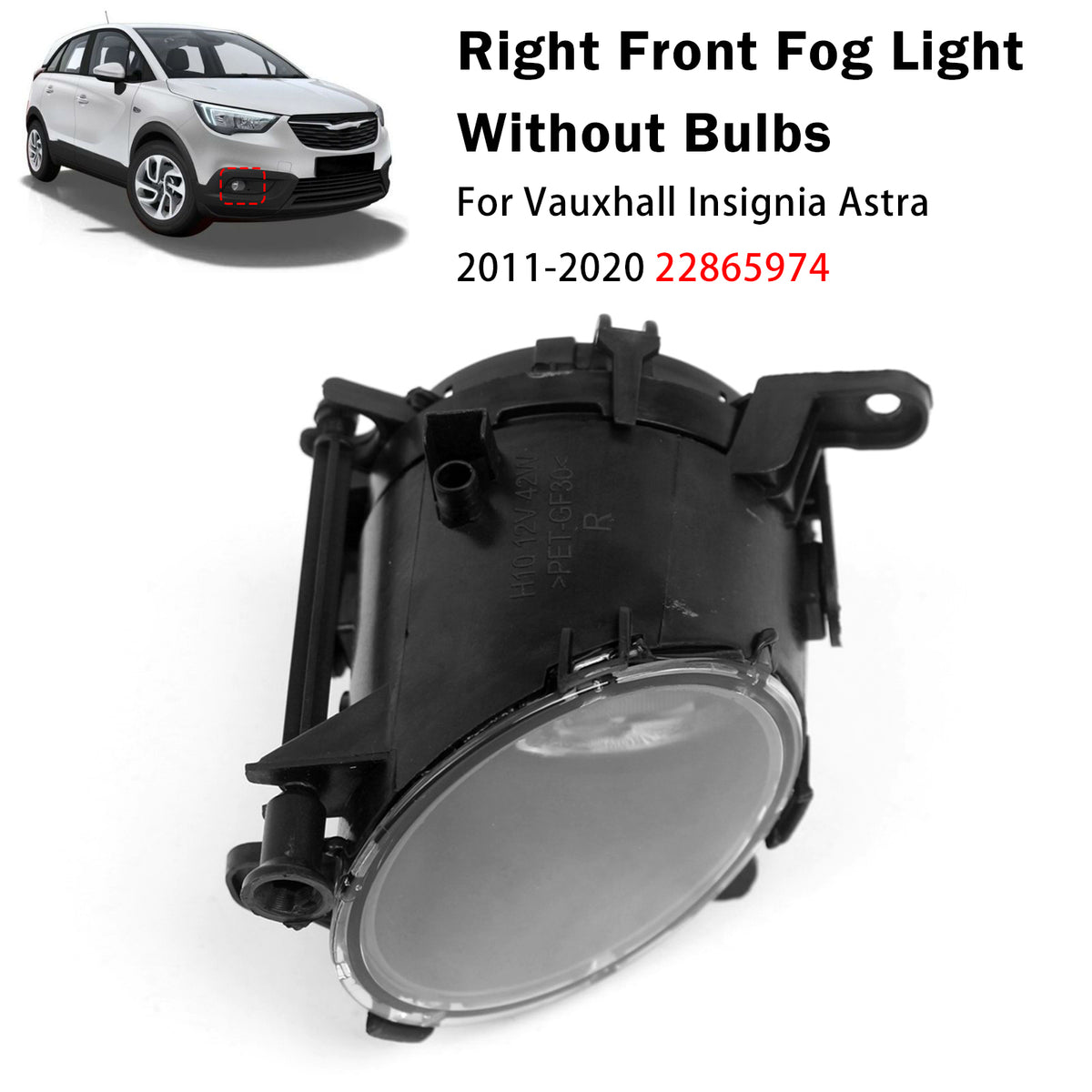 2011-2017 Vauxhall Insignia Right Front Fog Light Lamp 22865975 1710214 Generic