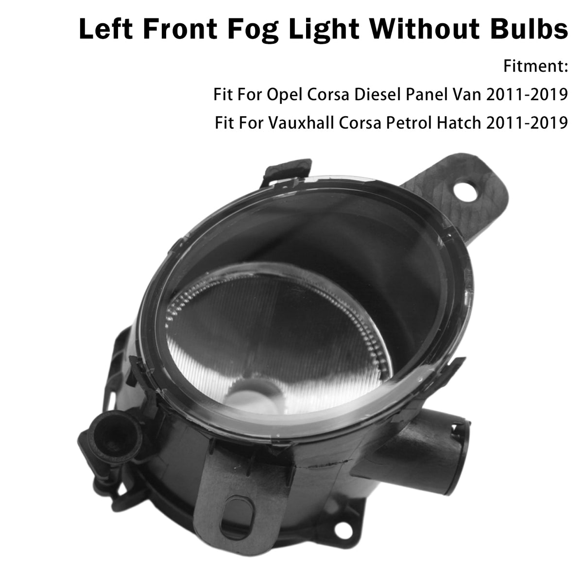 2011-2019 Opel Corsa Diesel Panel Van Left Front Fog Light Lamp 475720515 1710034 Generic