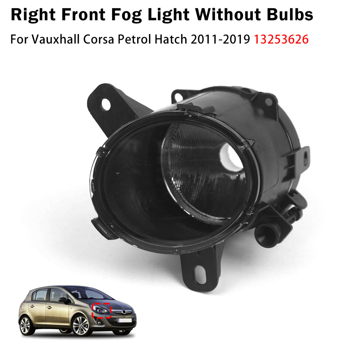 2011-2019 Opel Corsa Diesel Panel Van Right Front Fog Light Lamp 475720525 13253626 Generic