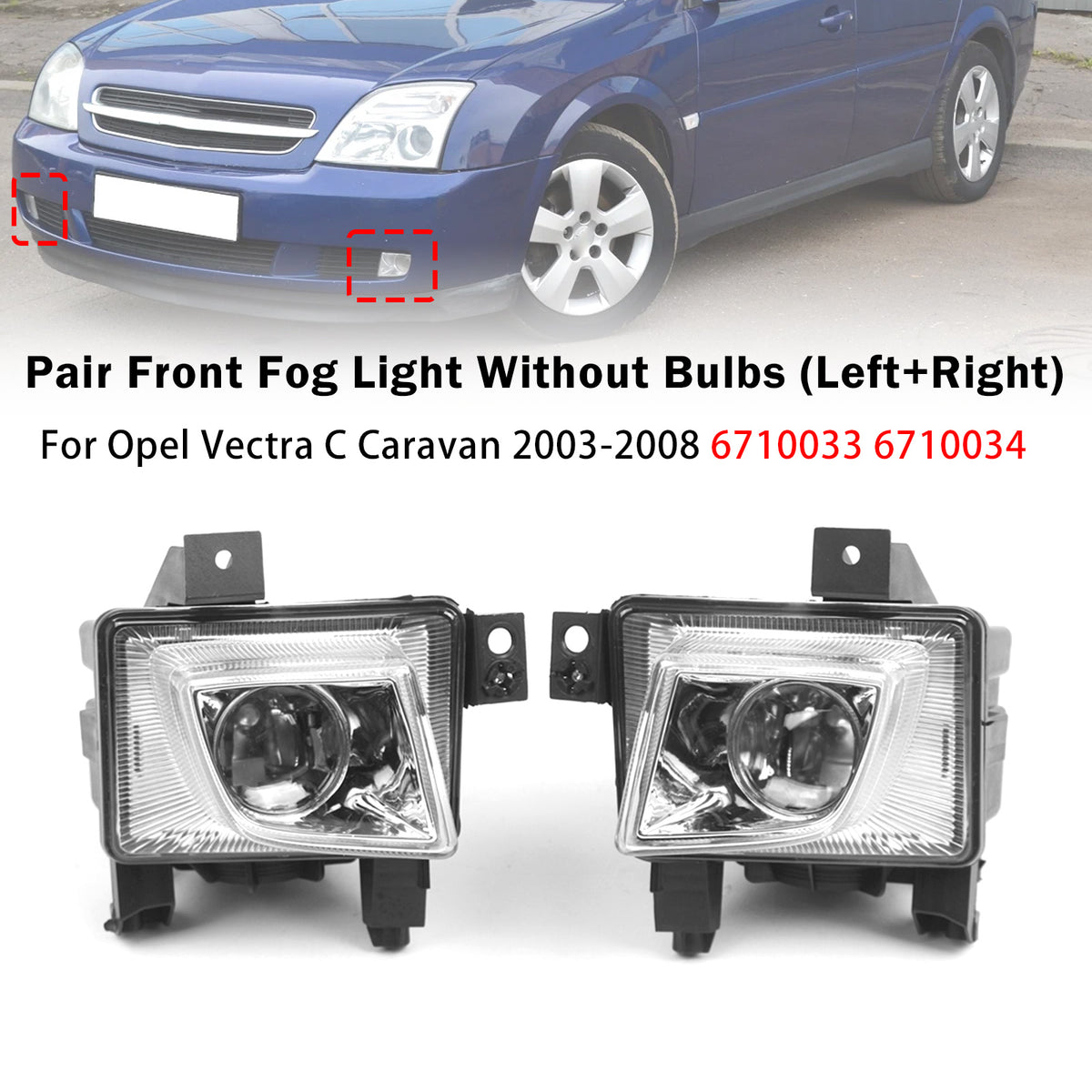2003-2005 Opel Signum Pair Front Fog Light Lamp 93181409 6710038 Generic