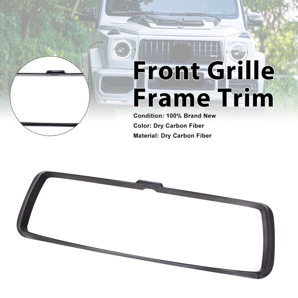 2019-2023 Mercedes Benz G-Class W464 W463A B700 B800 B900 Dry Carbon Fiber Front Grille Frame Trim Generic