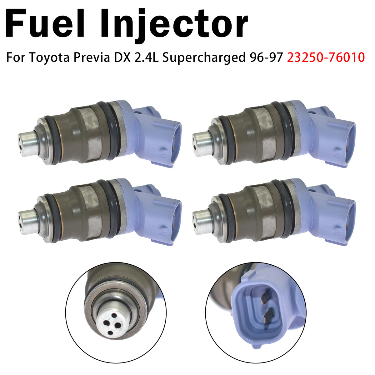 1991-1995 Toyota Previa LE 2.4L Naturally Aspirated 4Pcs Fuel Injector 23250-76010 FJ181 Generic