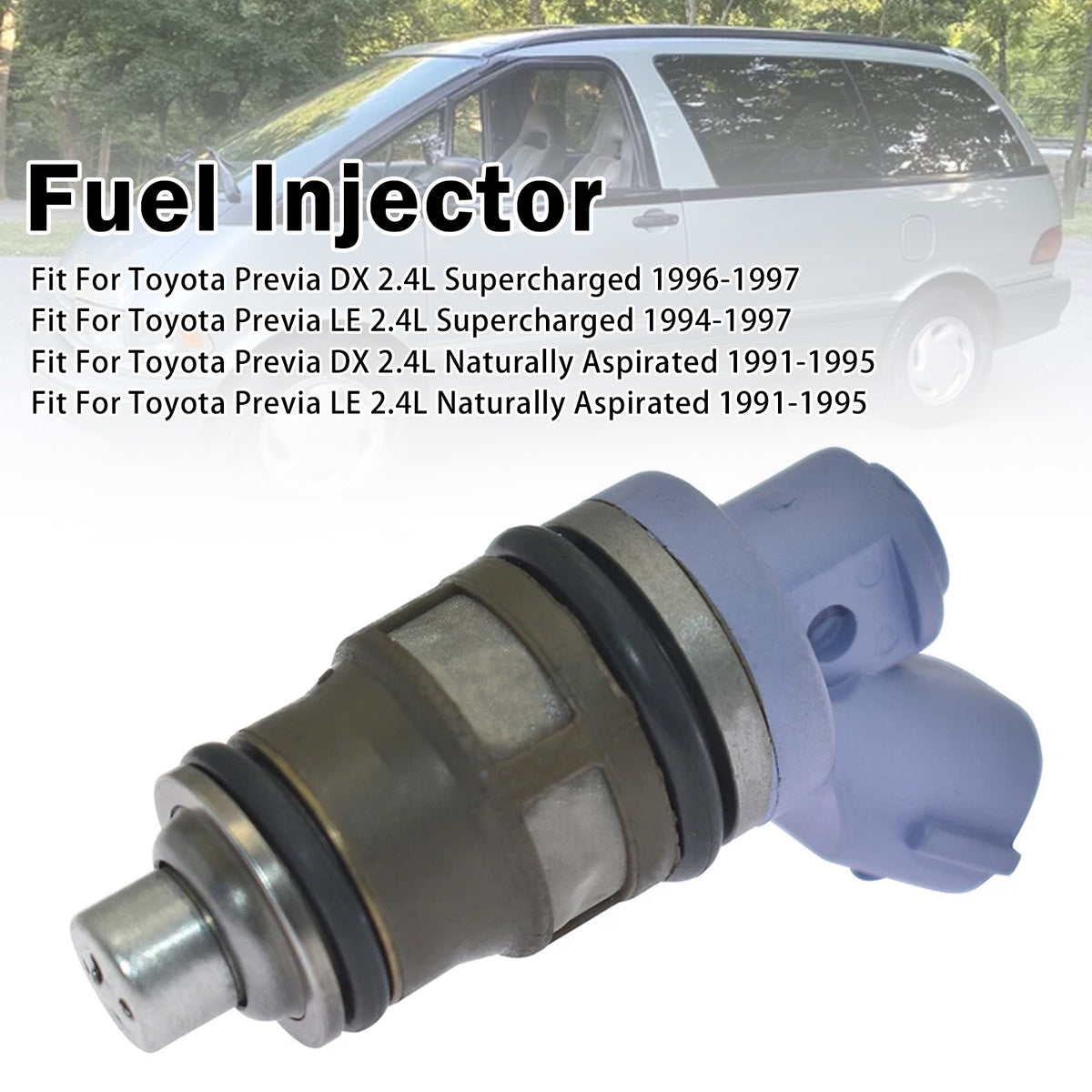 1991-1995 Toyota Previa DX 2.4L Naturally Aspirated 1Pcs Fuel Injector 23250-76010 FJ181 Generic