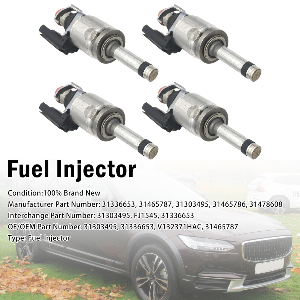 2017-2021 Volvo S90 T5 T6 T8 2.0L L4 4Pcs Fuel Injector 31478608 31336653 Generic