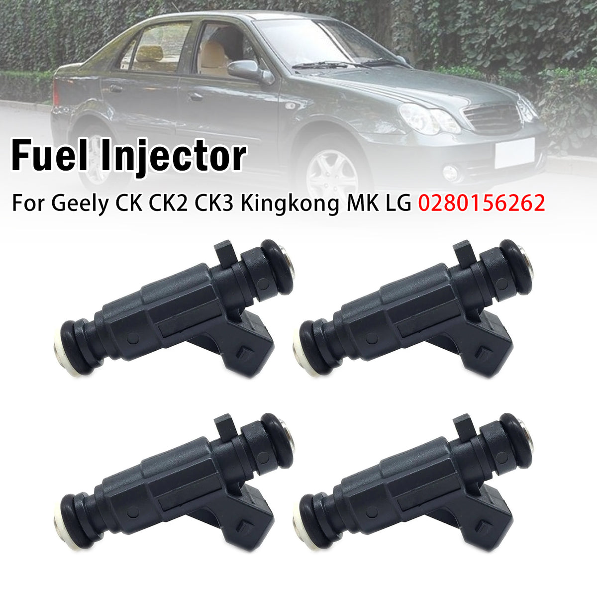 Geely CK CK2 CK3 Kingkong MK LG 4Pcs Fuel Injector 0280156262 Generic
