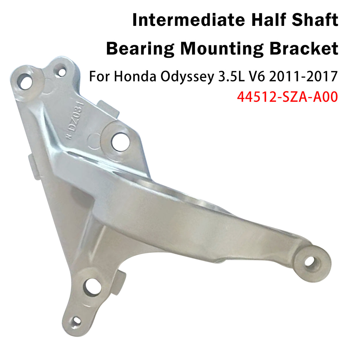 2017-2019 Honda Ridgeline 3.5L V6 Gas CV Axle Half Shaft Bracket 44512-SZA-A00 44512-TK8-A00 Generic