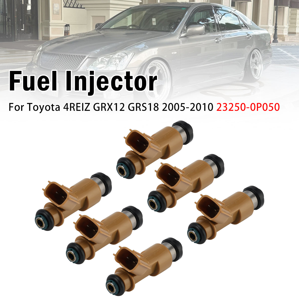 Toyota REIZ GRX122L- AETQKC 2.5L 24-VALVE DOHC EFI ATM 6Pcs Fuel Injector 23250-0P050 23209-0P050 Generic