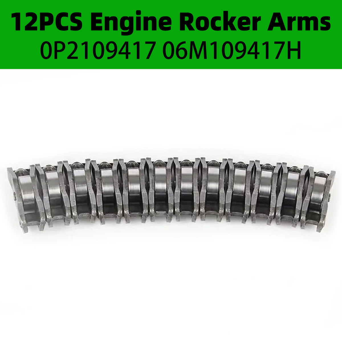 2018-2024 Audi 3.0L V6 12PCS Engine Rocker Arms 0P2109417 06M109417H Generic