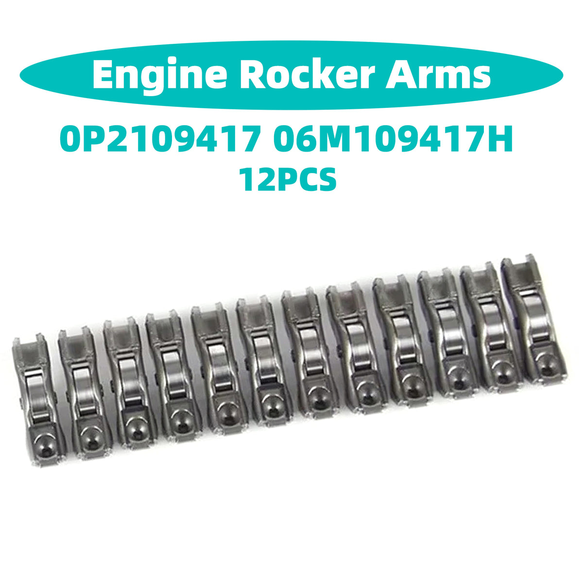 2018-2024 Audi 3.0L V6 12PCS Engine Rocker Arms 0P2109417 06M109417H Generic
