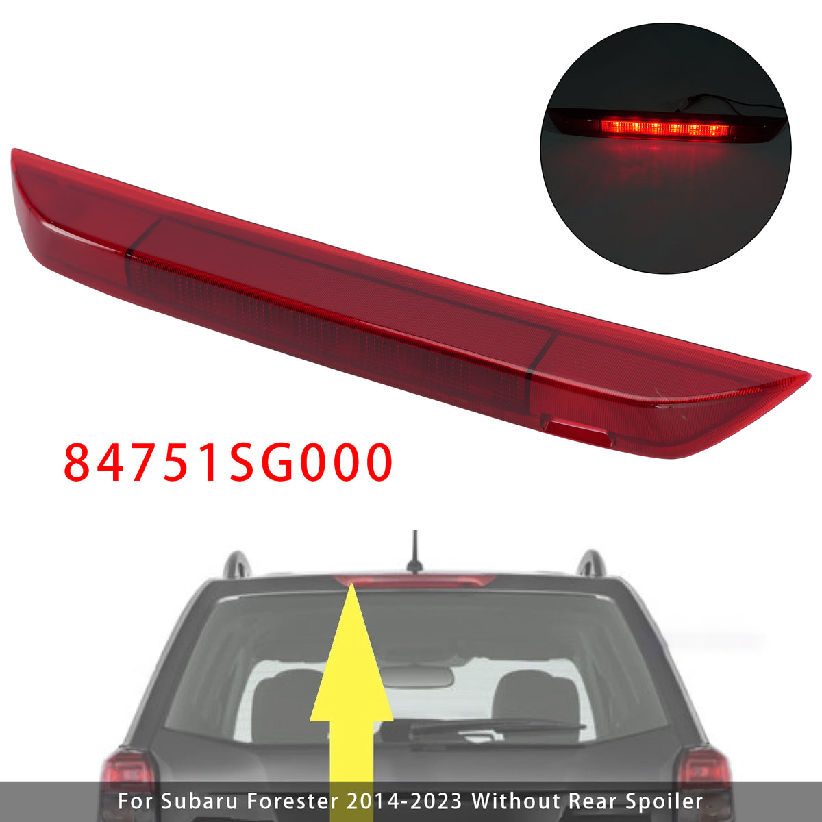 2014-2023 Subaru Forester Without Rear Spoiler Rear Center 3rd Brake Stop Lamp Light 84751SG000 84751SG001 Generic