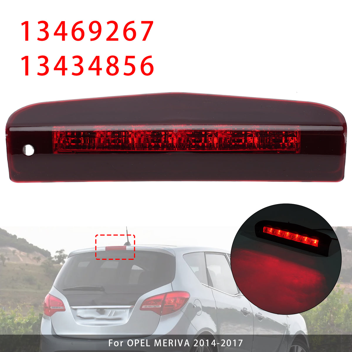 2010-2017 Vauxhall Meriva B Rear Third Brake Light Red 13469267 13434856 Generic