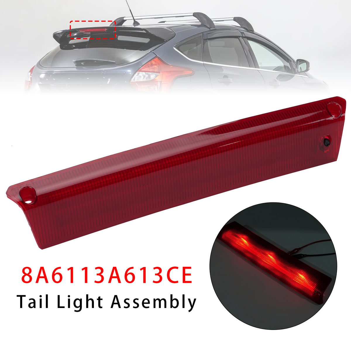 2012-2015 Ford Focus Hatchback MK3 Rear High Level 3rd Brake Light 8A6113A613CE 8A6113A613AK Generic