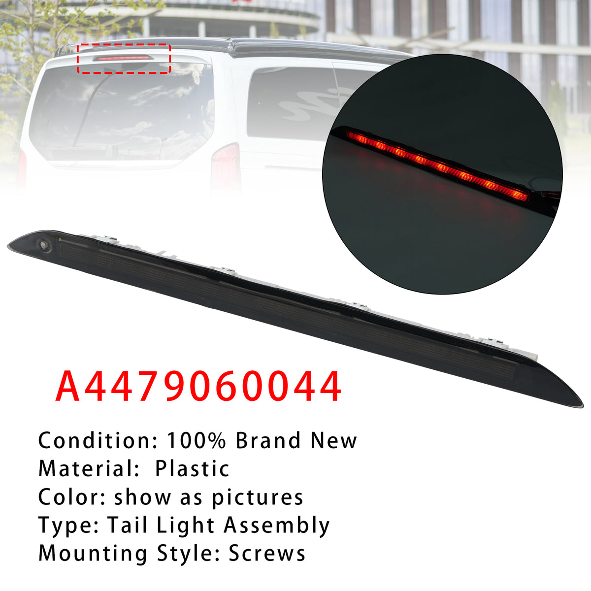 2014-2025 Mercedes Benz V-Class Metris Rear Third Brake Light A4479060044 4479060044 Generic