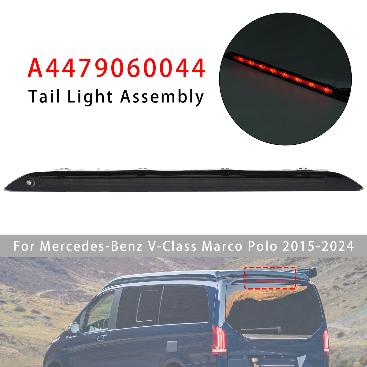 2014-2025 Mercedes Benz V-Class Metris Rear Third Brake Light A4479060044 4479060044 Generic