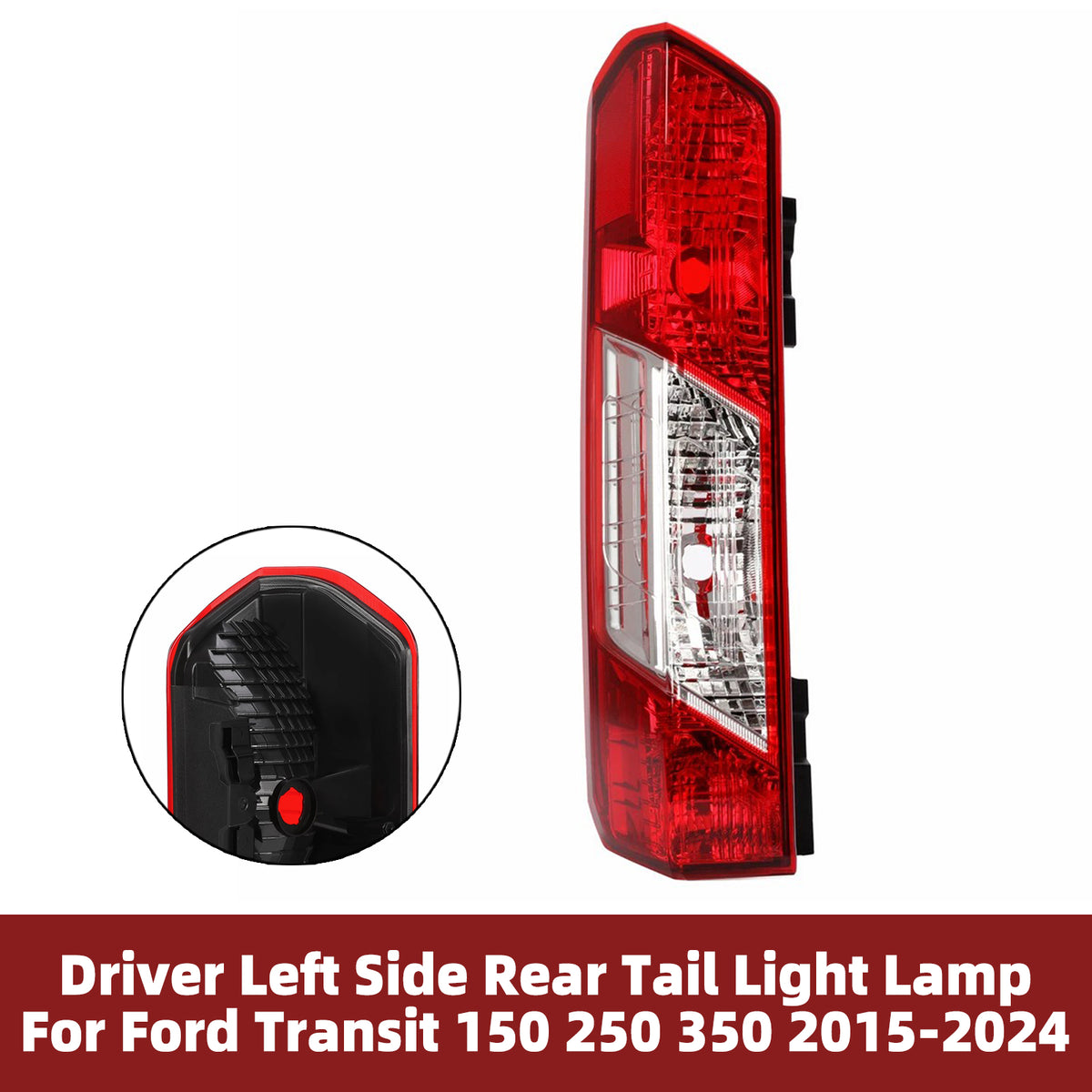2015-2024 Ford Transit 250 Driver Left Side Rear Tail Light Lamp CK4Z-13405-G CK4Z-13405-C Generic