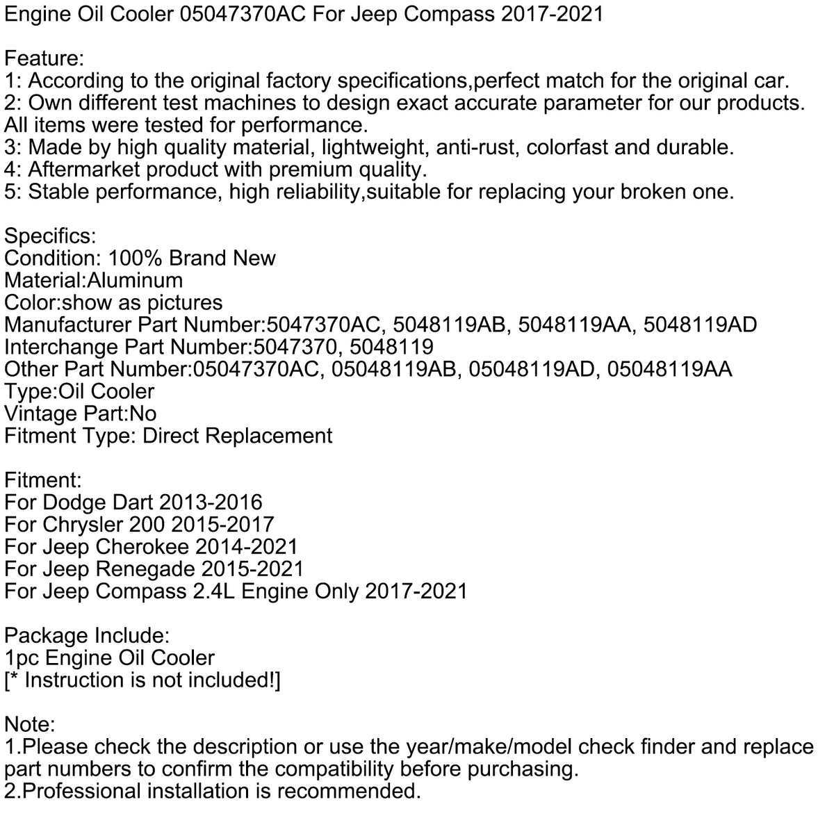 2017-2021 Jeep Compass 2.4L Engine Only Engine Oil Cooler 05048119AD 05048119AA Generic