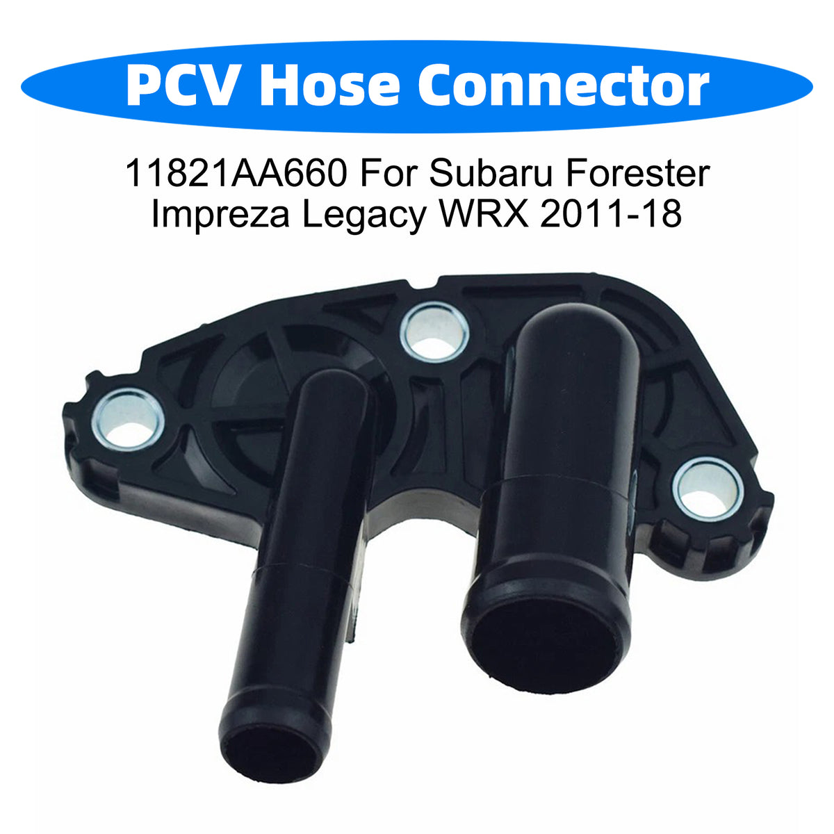 2013-2018 Subaru Crosstrek ( ) PCV Hose Connector 11821AA660 Generic