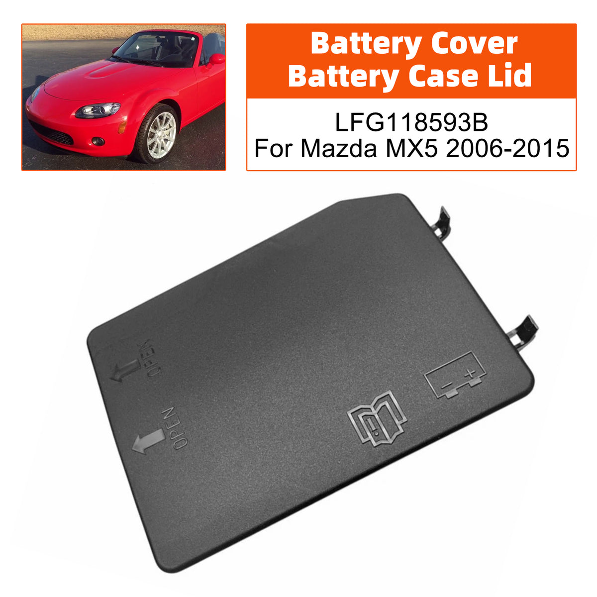 2006-2015 Mazda MX-5 Miata Battery Cover Battery Case Lid LFG118593B LFG1-18-593B Generic