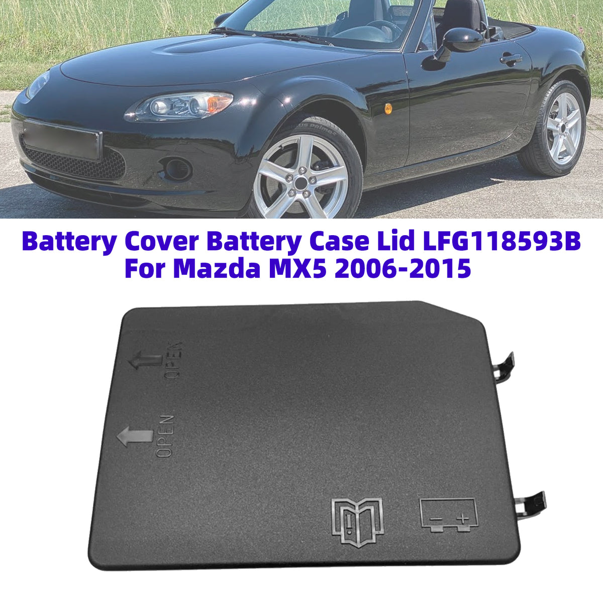 2006-2015 Mazda MX-5 Miata Battery Cover Battery Case Lid LFG118593B LFG1-18-593B Generic