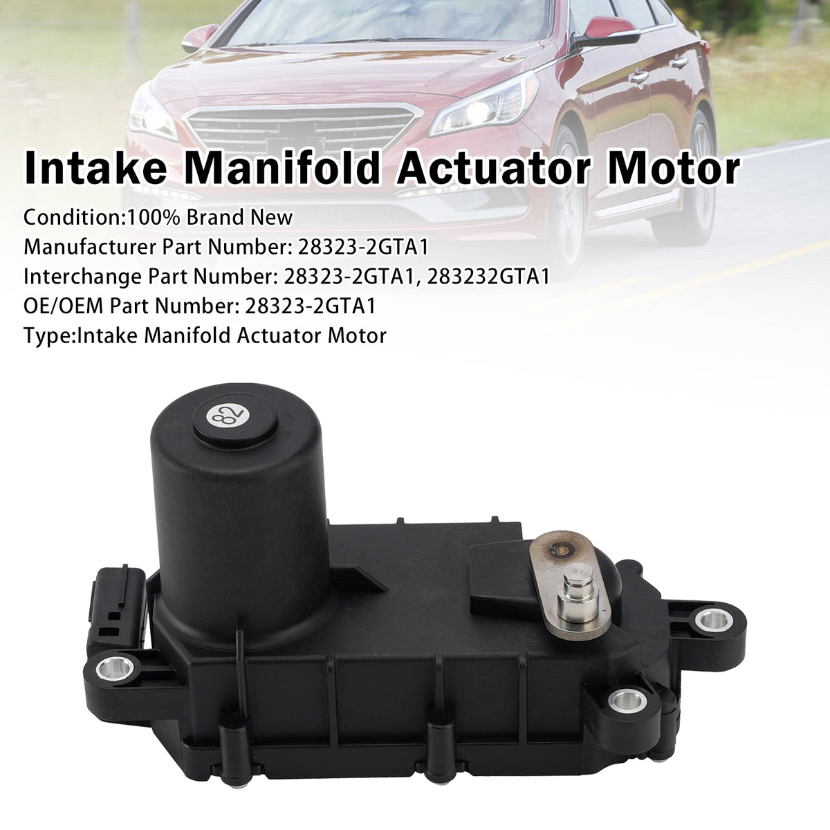 2015-2018 Kia Sorento Intake Manifold Actuator Motor 28323-2GTA1 Generic
