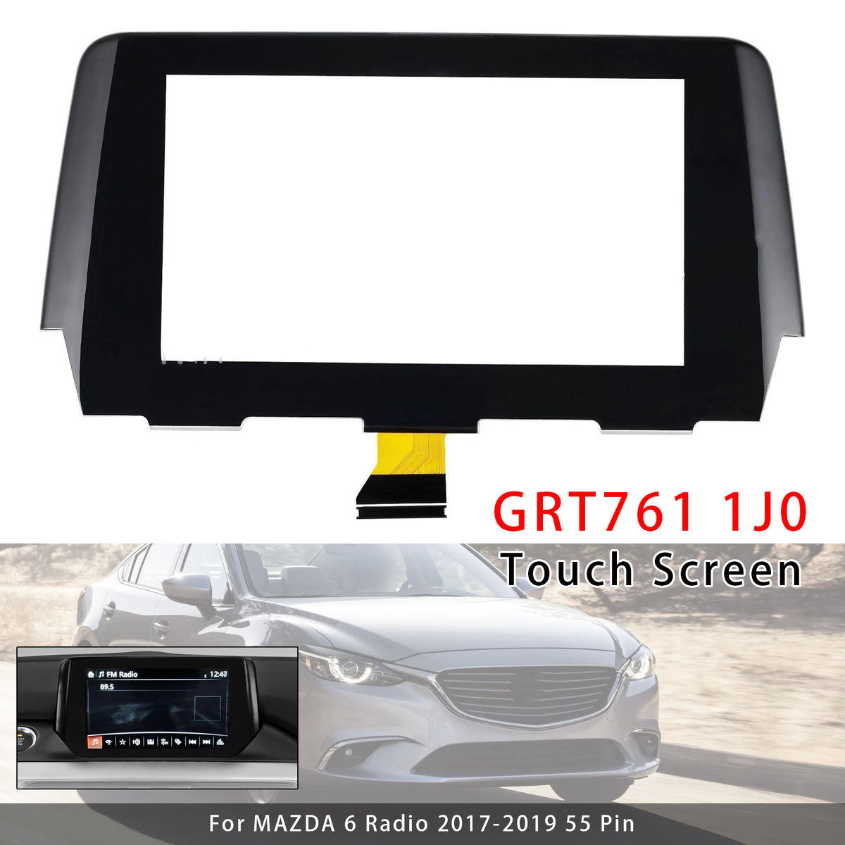 2017-2019 MAZDA 6 Radio 55 Pin 7" Touch Screen Digitizer Replacement GRT761 1J0 GRT7-611J0A GRT7-61-1J0 Generic