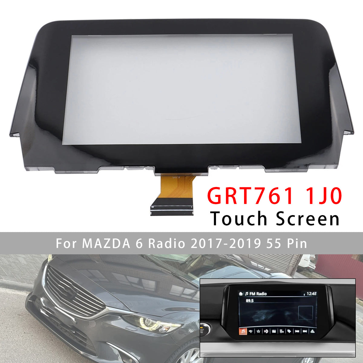 2017-2019 MAZDA 6 Radio 55 Pin 7" Touch Screen Digitizer Replacement GRT761 1J0 GRT7-611J0A GRT7-61-1J0 Generic