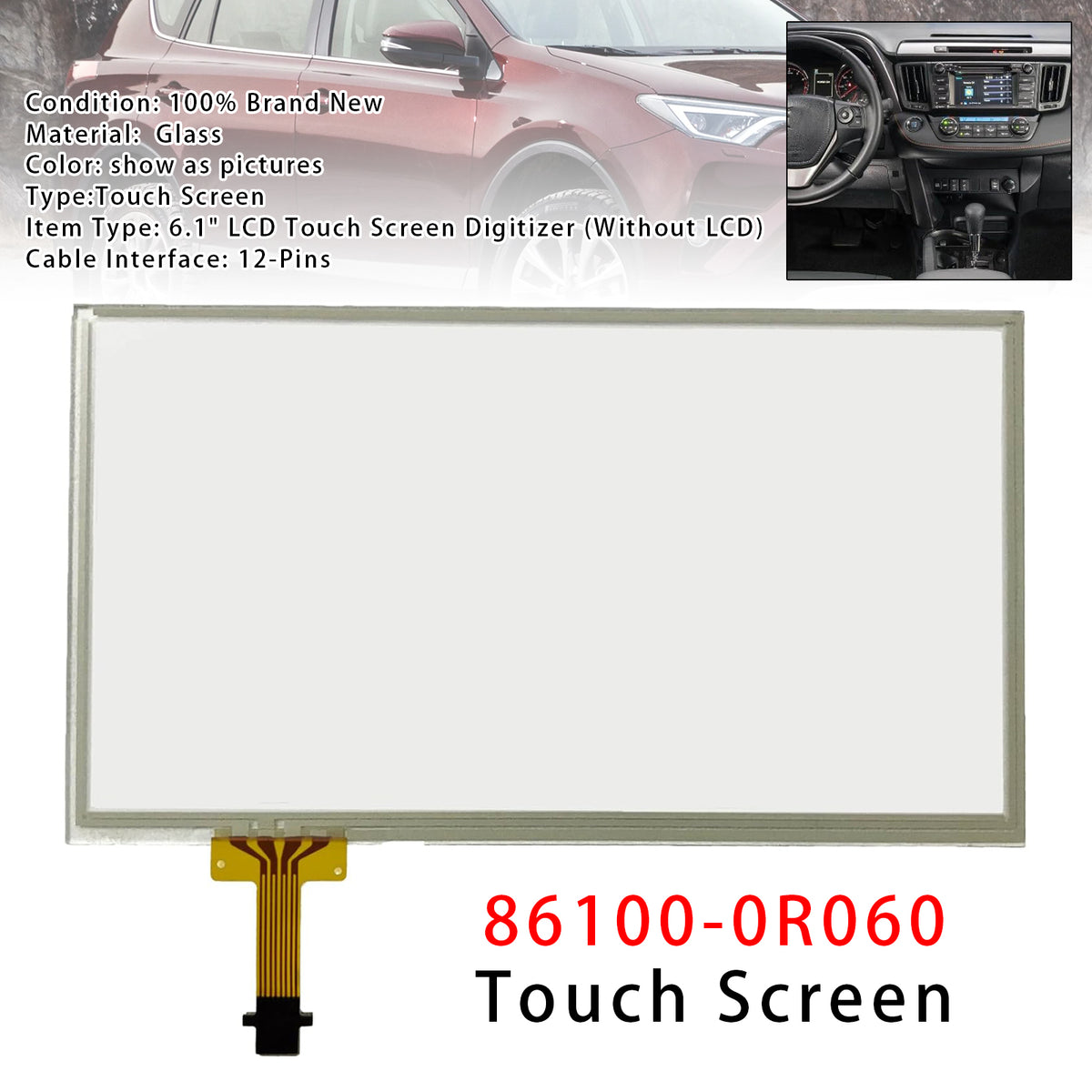 2014-2018 Toyota RAV4 radio with 'APPS' button on the left side, but not Touch Screen Digitizer Glass 6.1 inch 12 Pins 100325 100582 Generic
