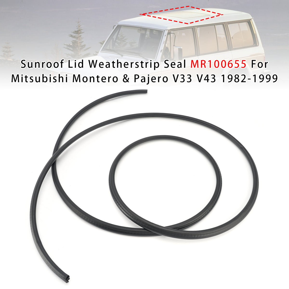1982-1999 Mitsubishi Pajero/Montero V33 V43 V45 Sunroof Weatherstrip Seal MR100655 Generic