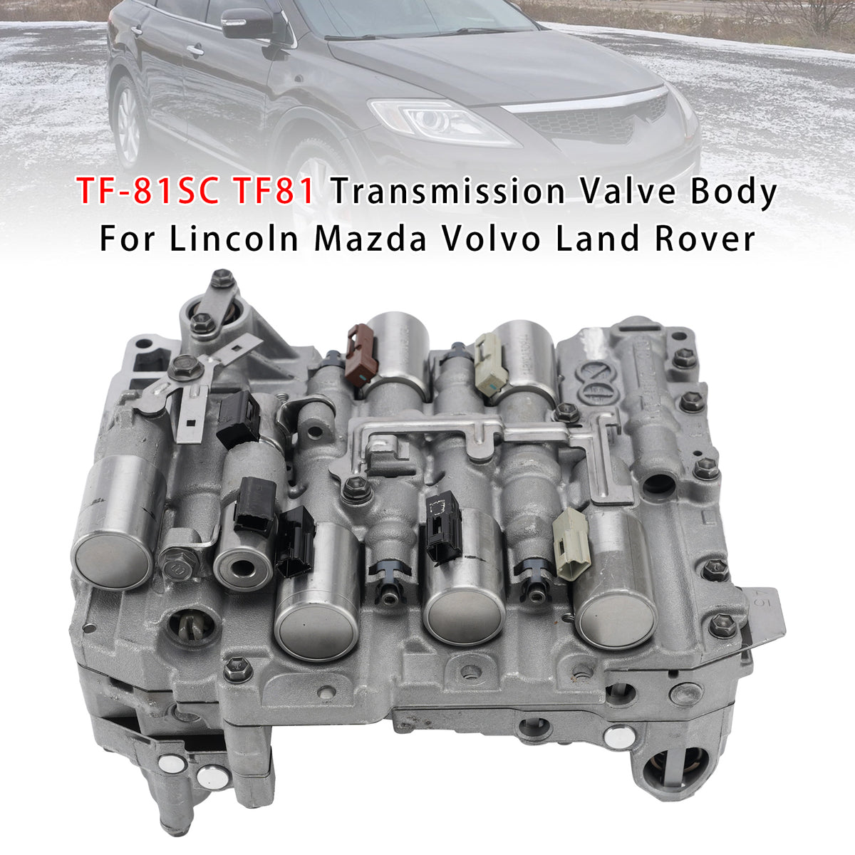 Volvo V70 TF-81SC Transmission Valve Body TF81-SC TF81 Generic