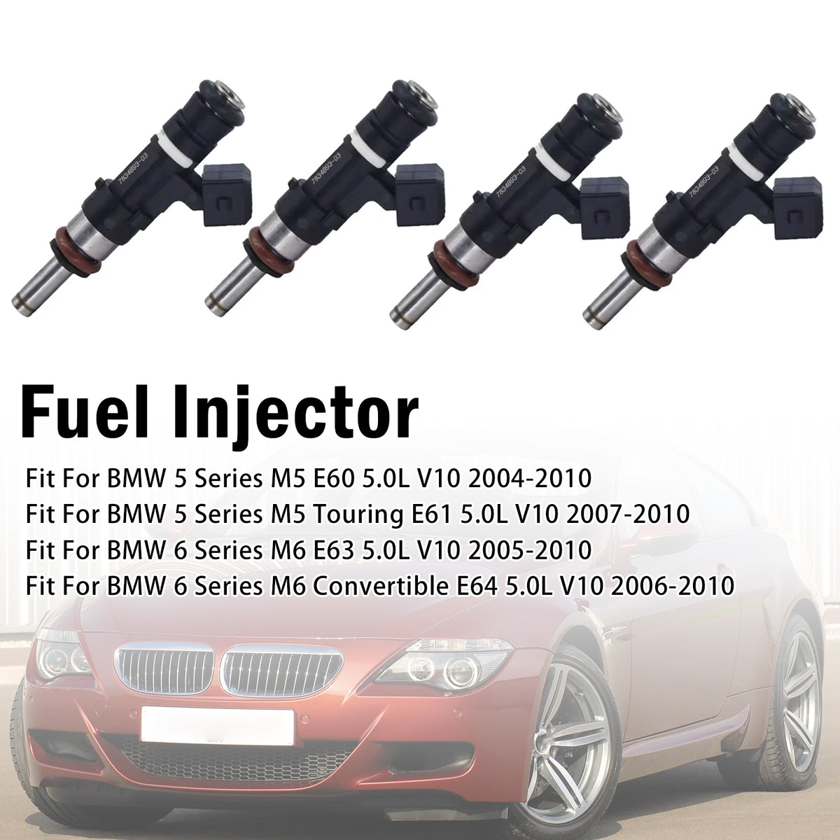 2006-2010 BMW 6 Series M6 Convertible E64 5.0L V10 4Pcs Fuel Injector 0280158036 13647834893 Generic