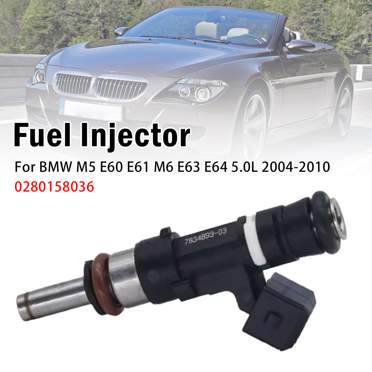 2005-2010 BMW 6 Series M6 E63 5.0L V10 1Pcs Fuel Injector 0280158036 13647834893 Generic