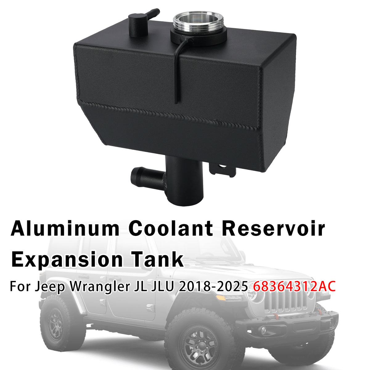2020-2025 Jeep Gladiator JT 2.0L 3.6L Coolant Reservoir Expansion Tank 68364312AC 68364312AB Generic