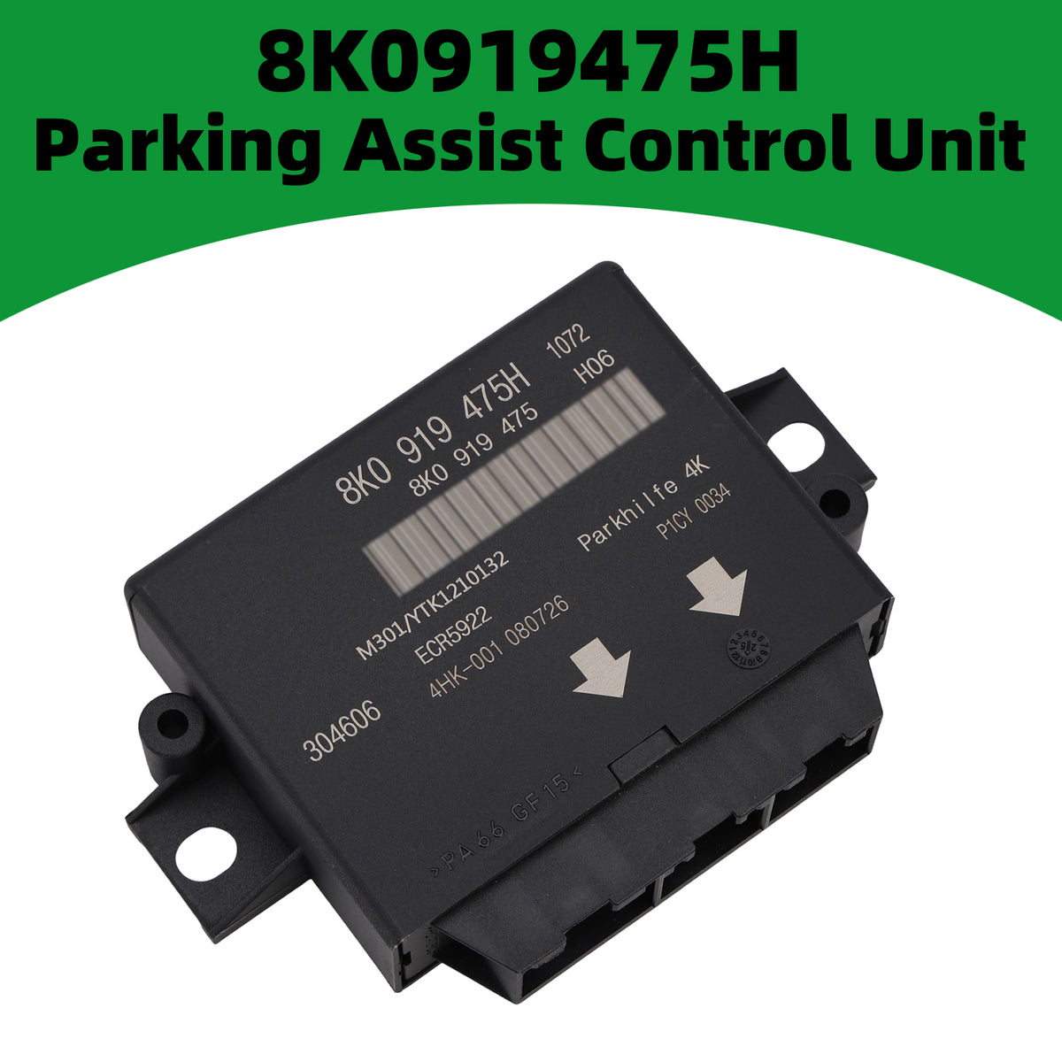 Audi A4 8K B8 Parking Distance Assist Sensor Module Control Unit 8K0919475T 8K0919475H Generic