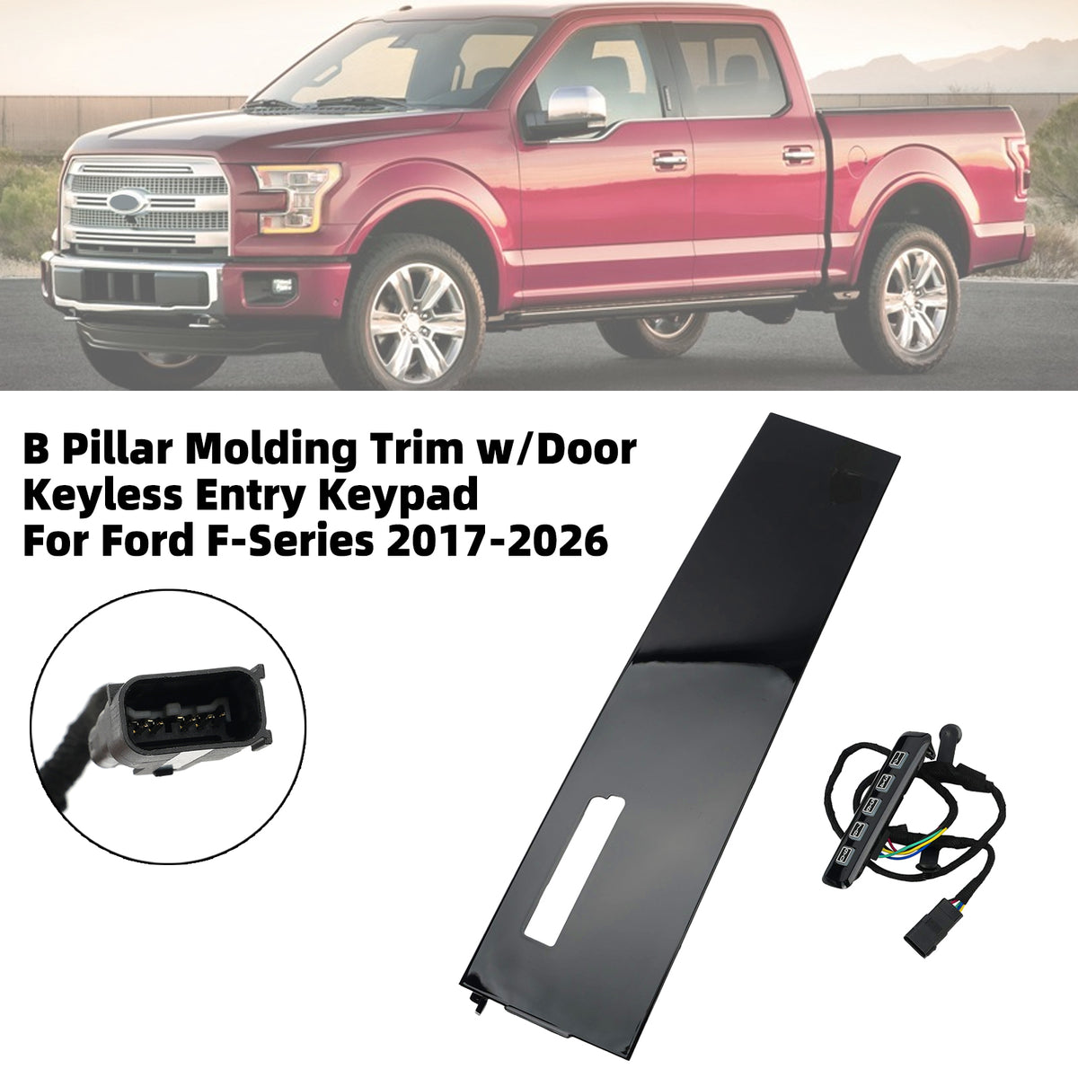 2015-2025 Ford F-150 B Pillar Molding Trim w/Door Keyless Entry Keypad FL3Z-1520555-SB FL3Z-1520555-SC Generic