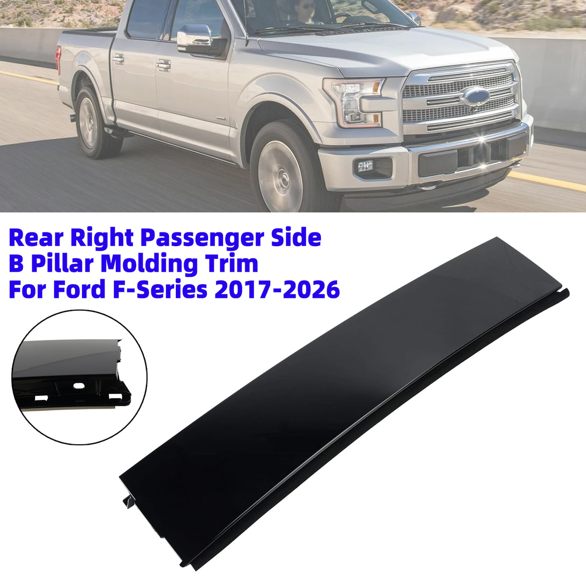 2015-2025 Ford F-150 Rear Right Passenger Side B Pillar Molding Trim ML3Z-16255A34-BC FL3Z-16255A34-BA Generic