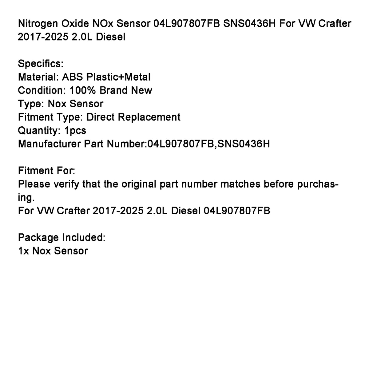 2017-2025 VW Crafter 2.0L Diesel 04L907807FB NOx Sensor SNS0436H Generic