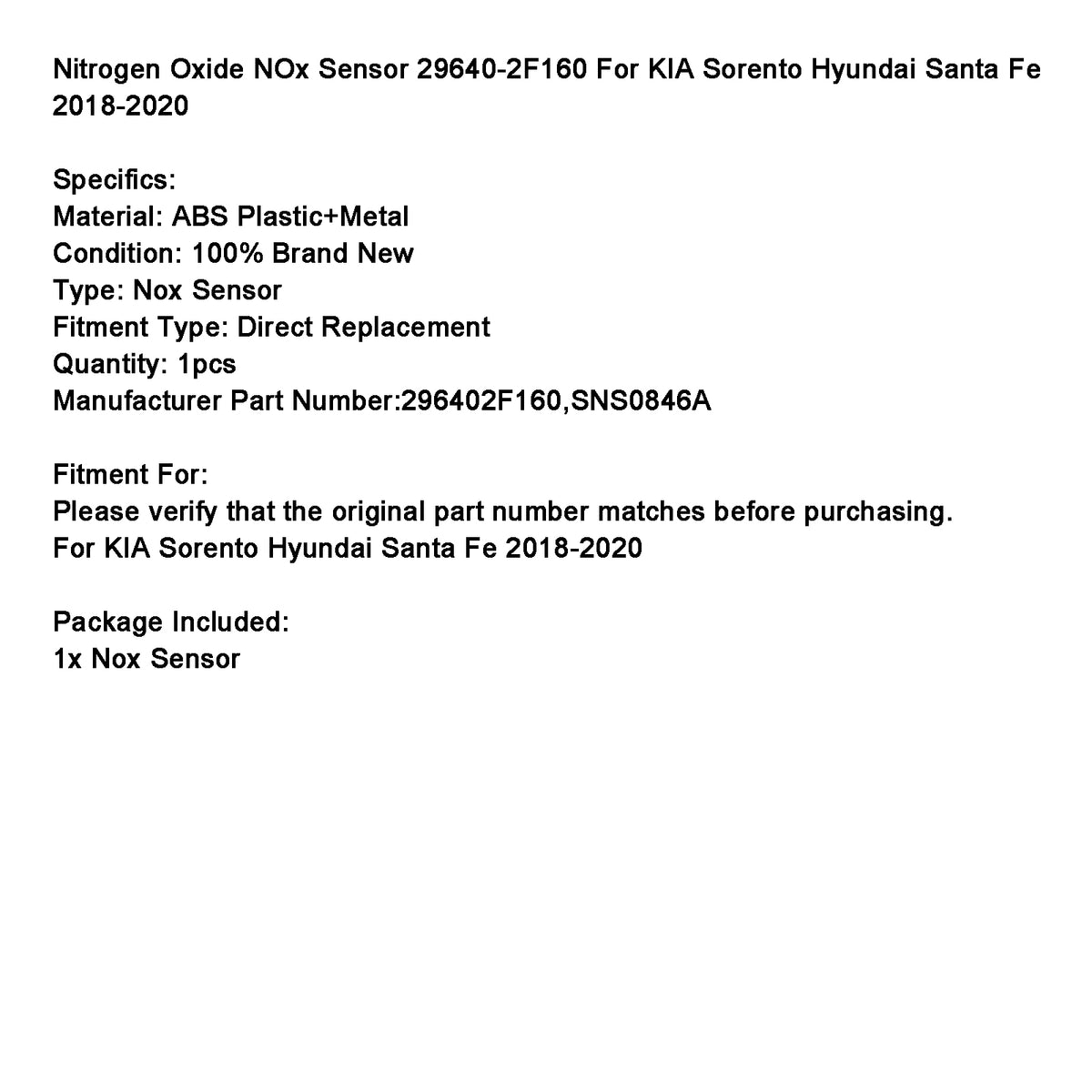 2018-2020 KIA Sorento Hyundai Santa Fe Nitrogen NOx Sensor 29640?2F160 296402F160 SNS0846A Generic