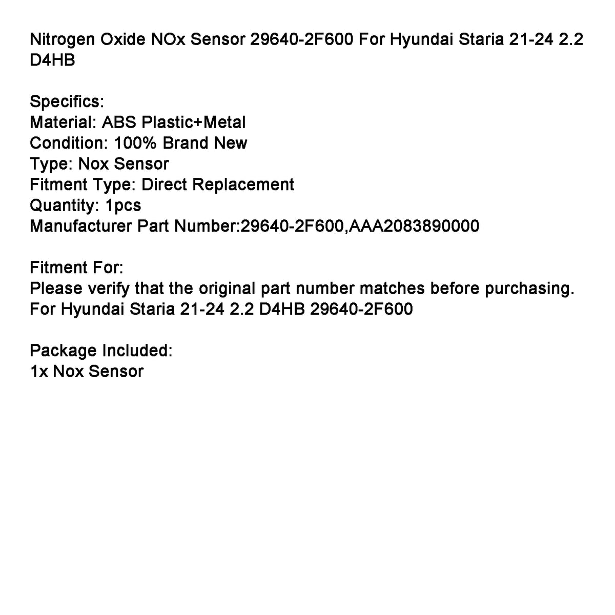 Hyundai Staria 21-24 2.2 D4HB 29640-2F600 Nitrogen NOx Sensor AAA2083890000 Generic