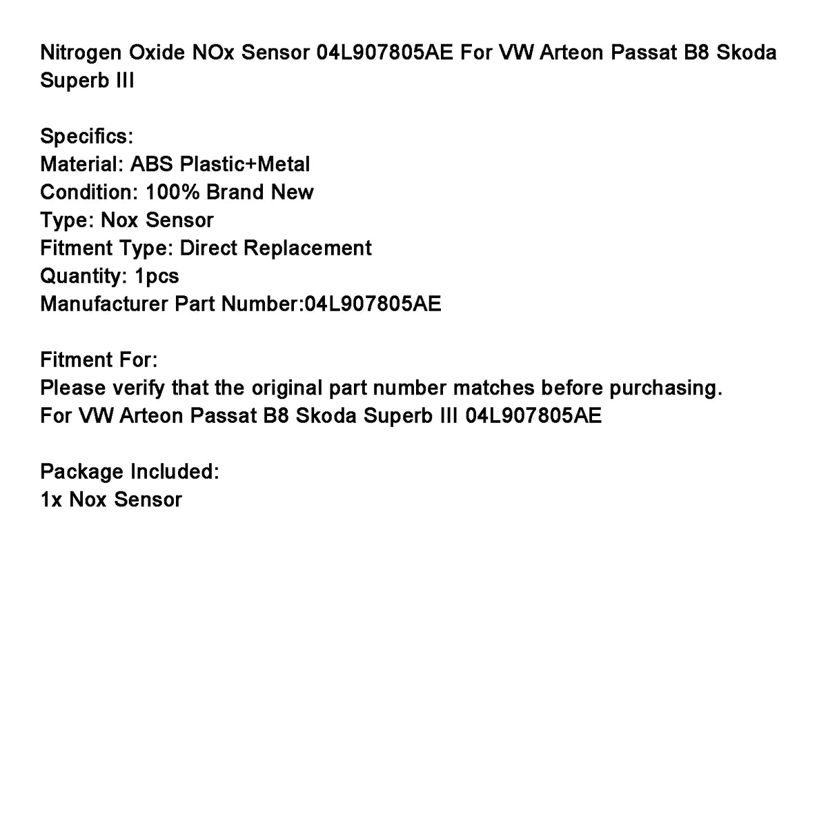 VW Arteon Passat B8 Skoda Superb III 04L907805AE NOx Sensor Generic
