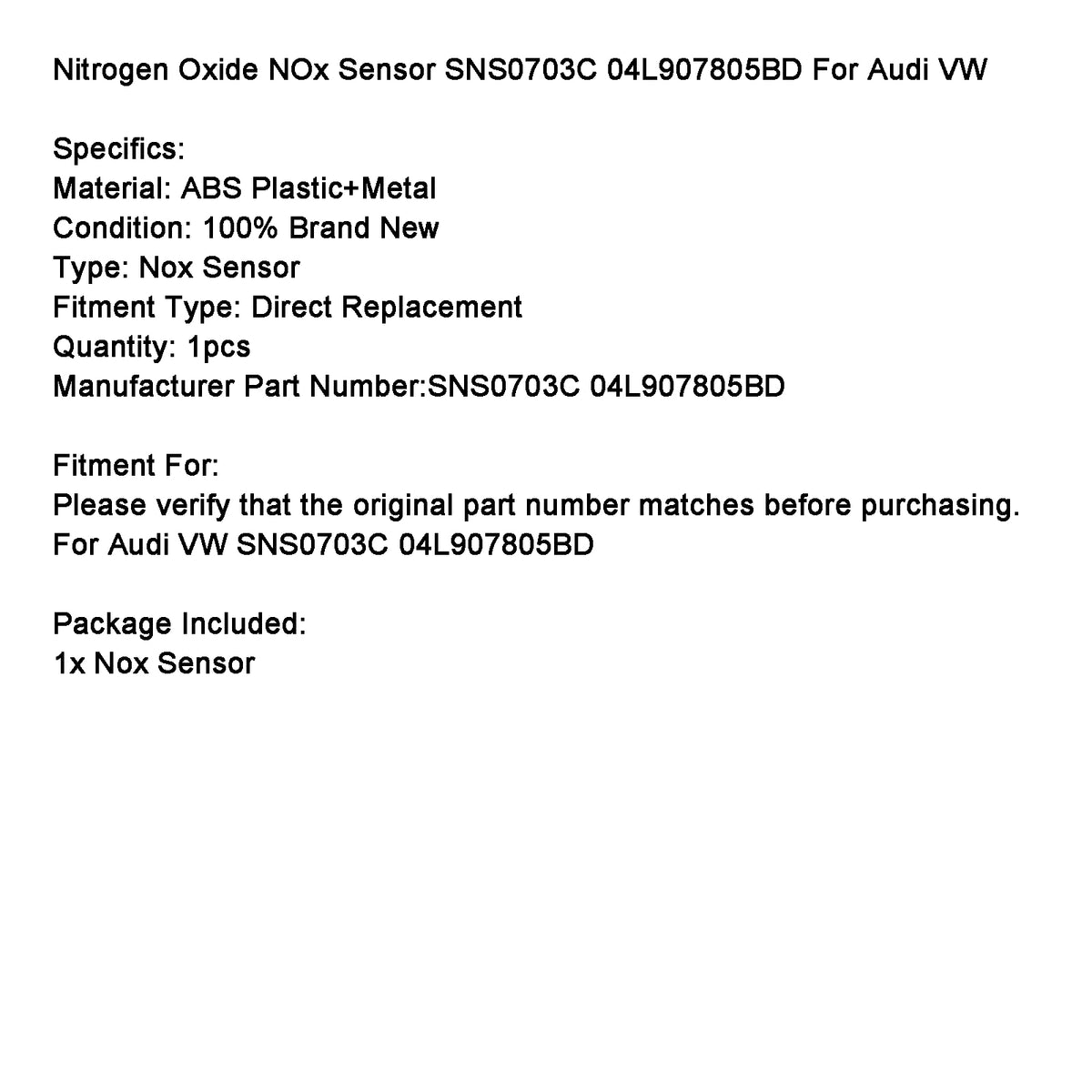 Audi VW SNS0703C 04L907805BD Nitrogen Oxide NOx Sensor Generic