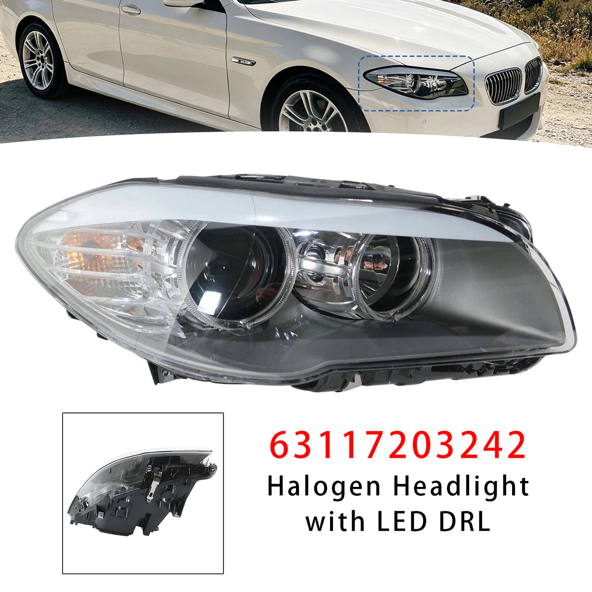 Saloon & Estate / Touring body styles Front Right Halogen Headlight With LED DRL 63117203242 Generic