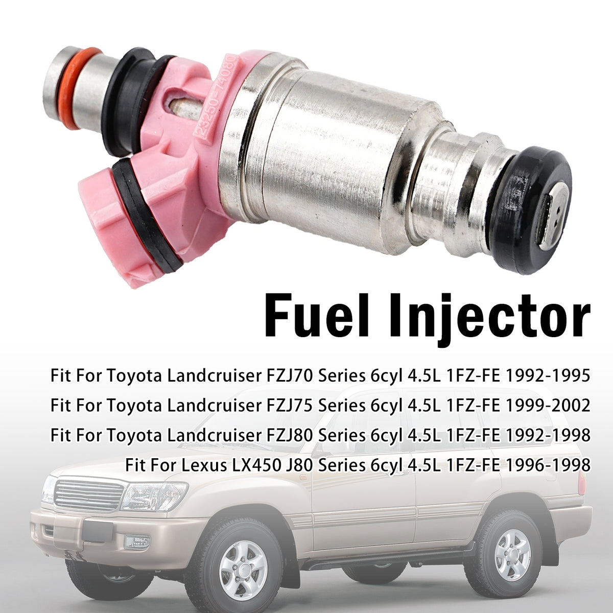 1996-1998 Lexus LX450 J80 Series 6cyl 4.5L 1FZ-FE 1Pcs Fuel Injector 23250-74080 23209-74080 Generic