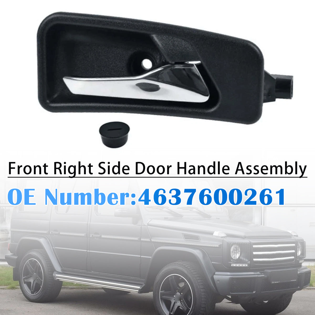2004-2018 Mercedes Benz G Class W463 Front Right Door Handle 4637600261 Generic