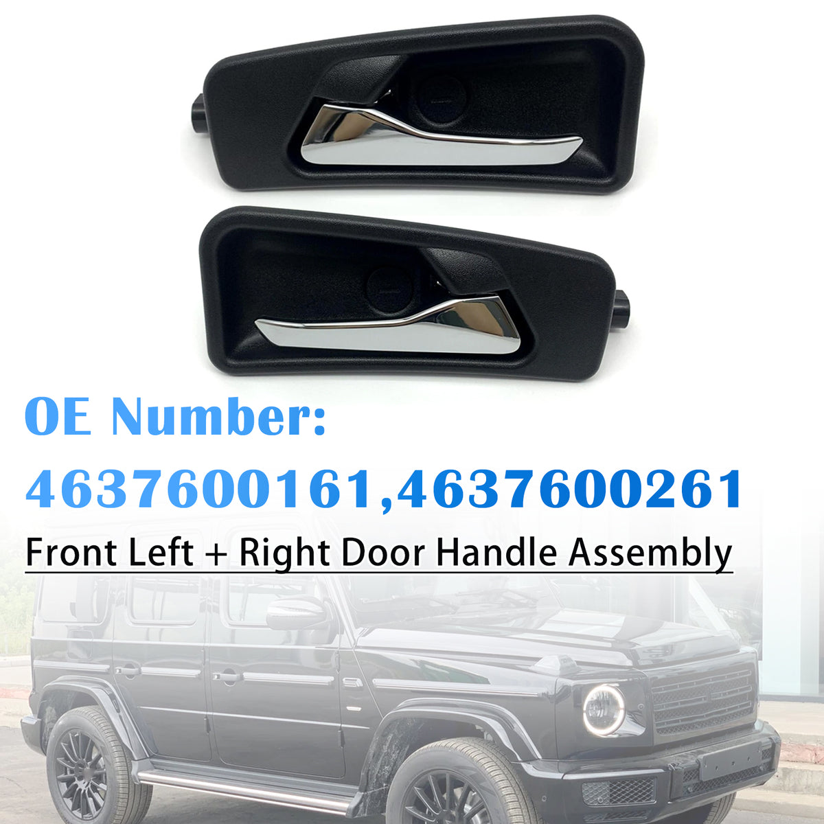2004-2018 Mercedes Benz G Class W463 Front Left + Right Door Handle 4637600161 4637600261 Generic
