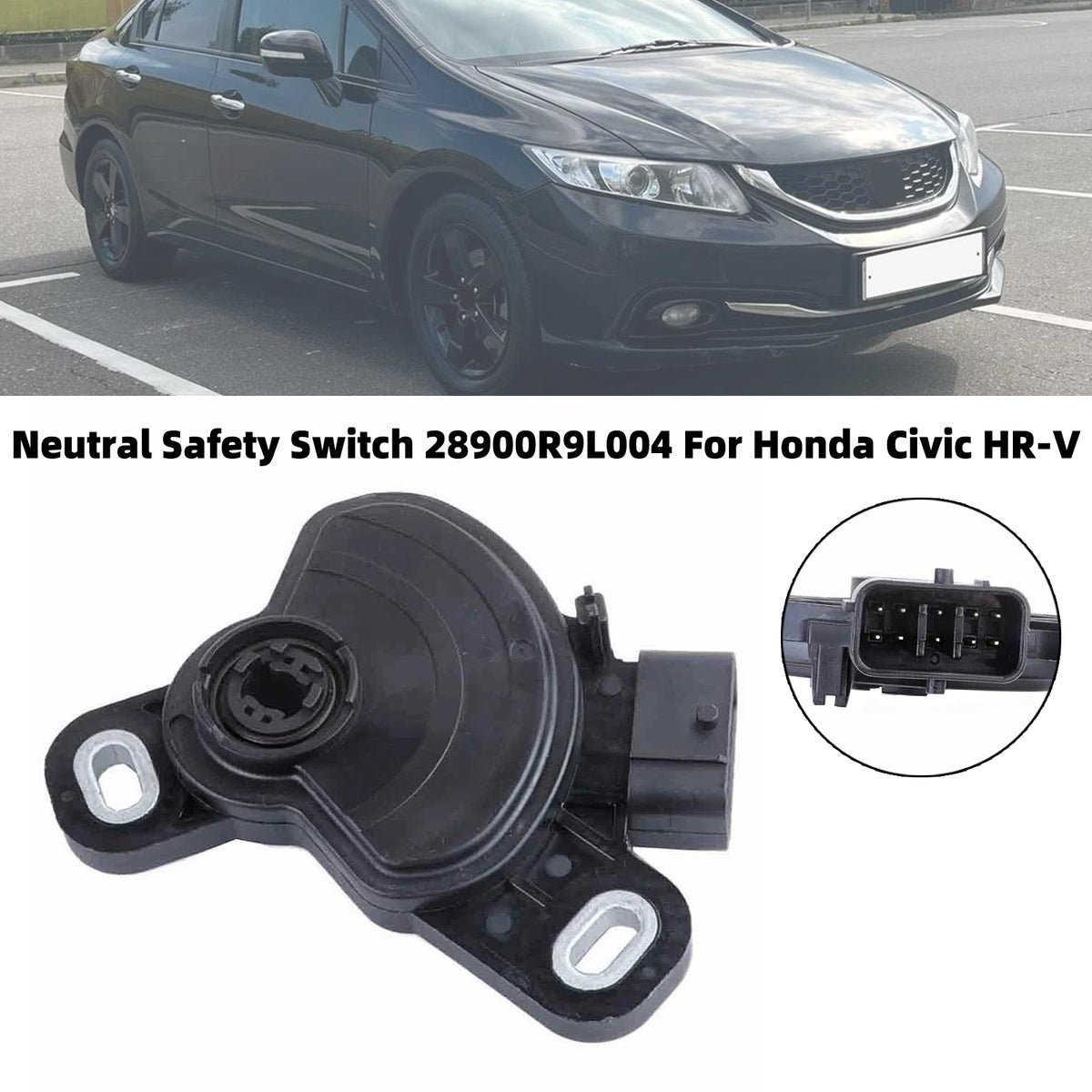 2014-2019 Honda Civic Neutral Safety Switch 28900R9L004 28900-R9L-004 Generic