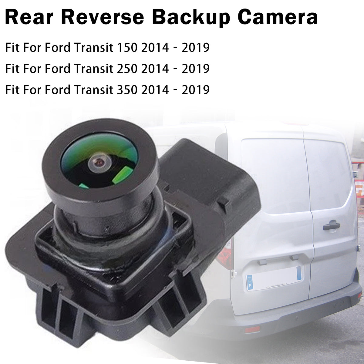 2014-2019 Ford Transit 250 Rear Reverse Backup Camera CK4T-19G490-AB CK4T19G490AB Generic