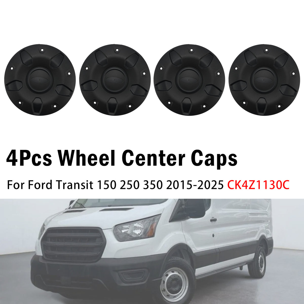 2015-2025 Ford Transit 150 4PCS Wheel Center Caps CK4Z1130C BK211130CA Generic
