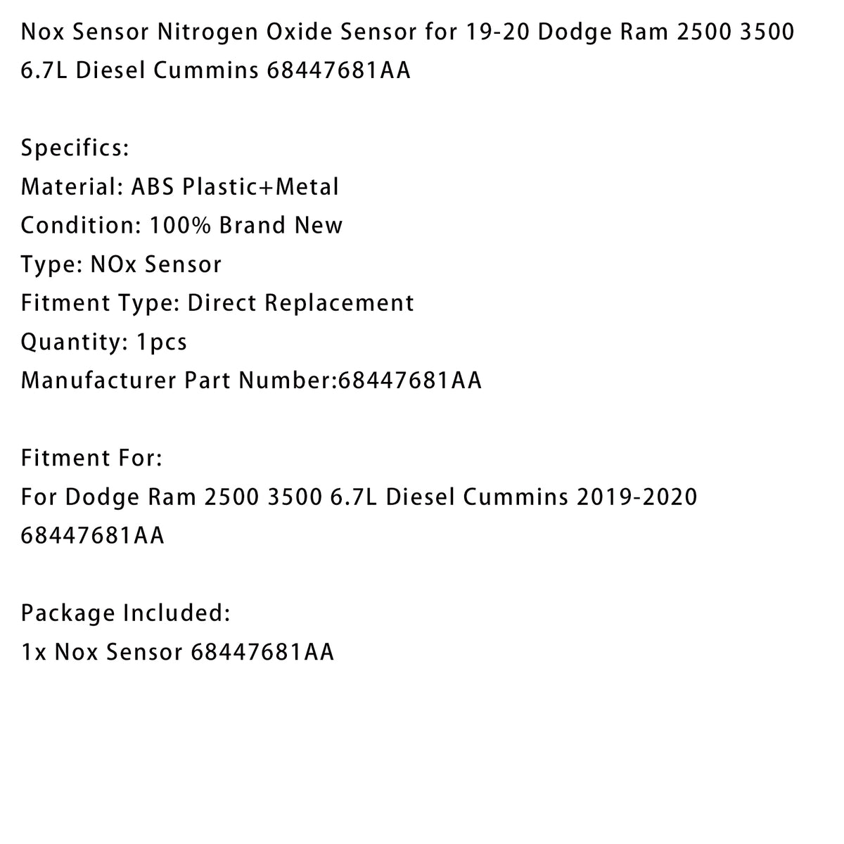 2019-2020 Dodge Ram 2500 6.7L Diesel Cummins 68447681AA NOx Sensor Generic